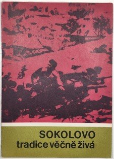 Sokolovo - tradice věčně živá