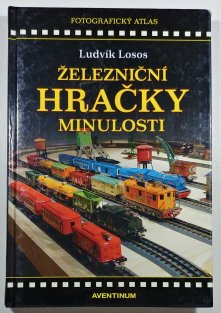 Železniční hračky minulosti