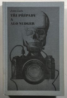 Tři případy a Alo Nudger