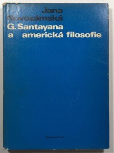 G. Santayana a americká filosofie