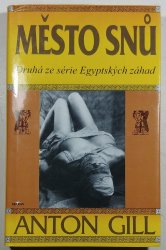 Město snů - Egyptské záhady 2