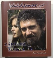 Waldemar a Olga - Zákulisí našeho života - 