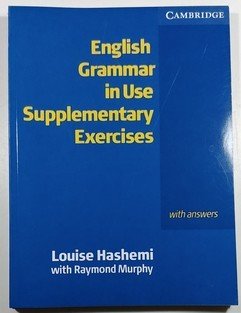 English Grammar in Use Supplementary Exercises with answers