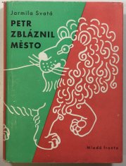 Petr zbláznil město - 