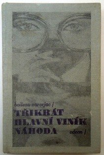 Třikrát /3x/ hlavní viník náhoda