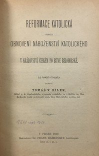 Reformace katolická neboli obnovení náboženství katolického v království českém po bitvě bělohorské
