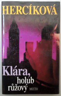 Klára, holub růžový