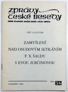 Zamyšlení nad osudovým setkáním F. X. Šaldy s Evou Jurčinovou - Zprávy České besedy 56