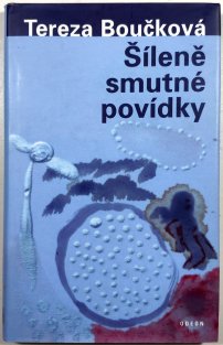 Šíleně smutné povídky