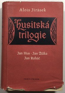 Husitská trilogie - Jan Hus, Jan Žižka, Jan Roháč