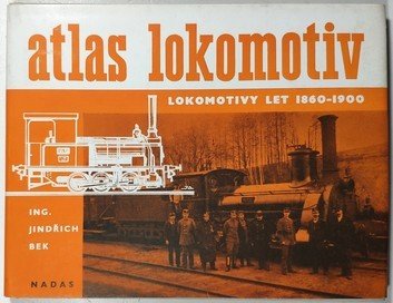 Atlas lokomotiv 2 - Lokomotivy z let 1860-1900