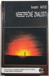 Nebezpečné známosti - 