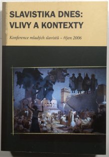 Slavistika dnes: vlivy a kontexty
