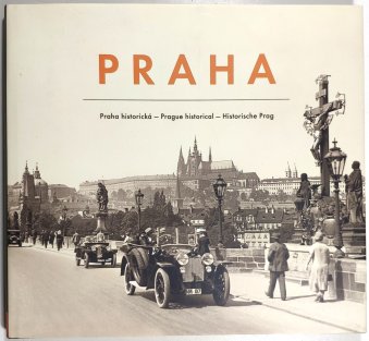 Praha historická - Prague historical - Historische Prag