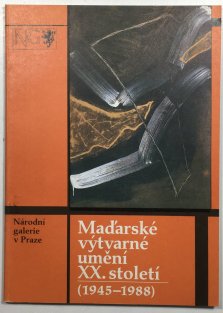 Maďarské výtvarné umění XX.století (1945-1988)