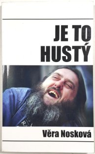 Je to hustý