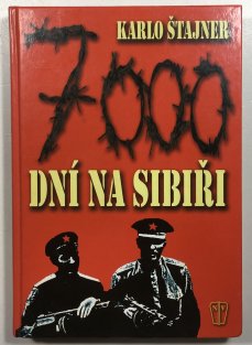 7000 dní na Sibiři