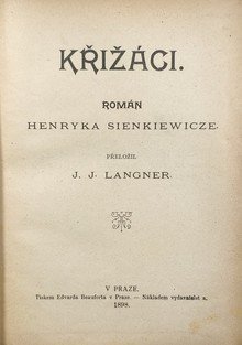 Křižáci 1.-8. / Henryk Sienkiewicz a jeho spisy
