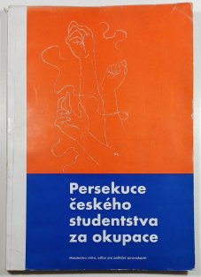 Persekuce českého studentstva za okupace