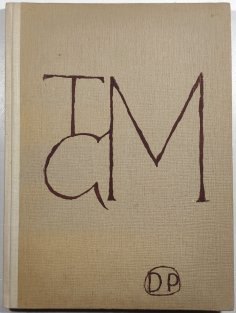 T. G. Masaryk k jeho názorům na umění hlavně slovesné