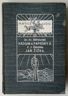 Radium a paprsky X / Jan Žižka
