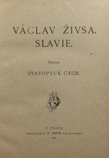 Václav Živsa. Slavie.
