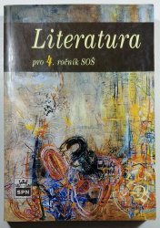 Literatura pro 4. ročník SOŠ - 