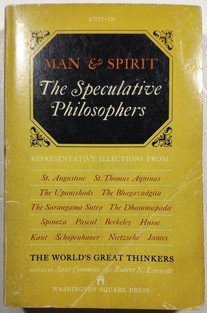 Man and Spirit - The Speculative Philosophers