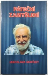 Páteční zamyšlení Jaroslava Matějky - 