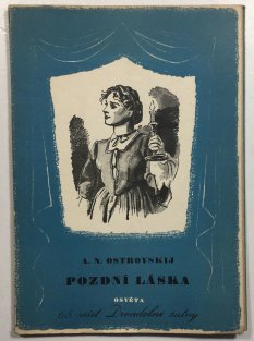 Pozdní láska - 68. sešit Divadelní žatvy
