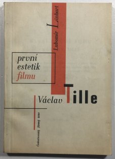 První estetik filmu Václav Tille