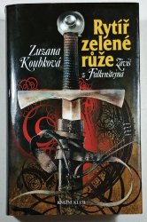 Rytíř zelené růže - Záviš z Falkenštejna - 