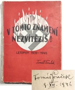 V tomto znamení nezvítězíš - Letopisy 1939-1945