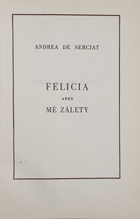 Felicia aneb mé zálety