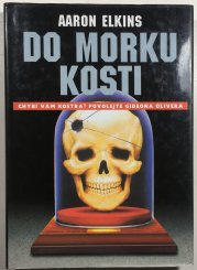 Do morku kostí - 