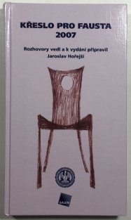 Křeslo pro Fausta 2007