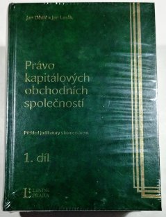 Právo kapitálových obchodních společností - Přehled judikatury s komentářem 1. + 2.