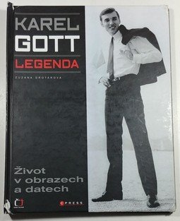 Karel Gott - Legenda ( Život v obrazech a datech )