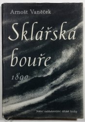 Sklářská bouře 1890 - 