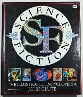 Science Fiction - The Illustrated Encyclopedia 