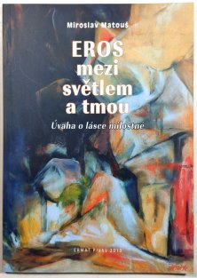 Eros mezi světlem a tmou