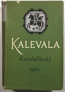 Kalevala - Karelofinský epos