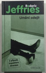 Umění odejít - Z případů inspektora Alvareze - 