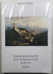 Sagenschatz der Böhmischen Burgen