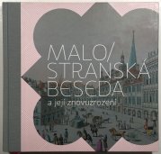 Malostranská beseda a její znovuzrození - 