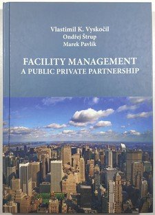 Facility management a Public Private Partnership