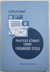 Praktická učebnice tvorby firemního stylu - 