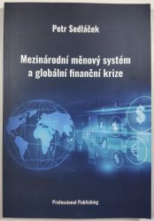 Mezinárodní měnový systém a globální finanční krize - 
