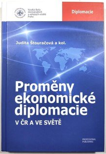 Proměny ekonomické diplomacie v ČR a ve světě