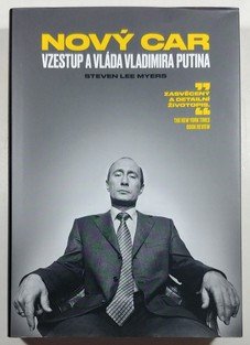 Nový car - Vzestup a vláda Vladimira Putina
